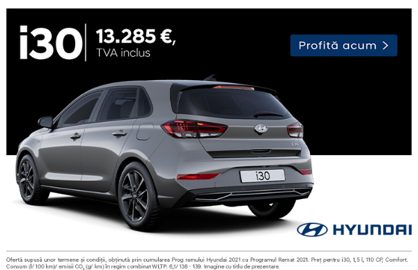 Descopera ofertele Hyundai i20 si i30 prin Programul Rabla 2021